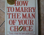 How to Marry the Man of Your Choice